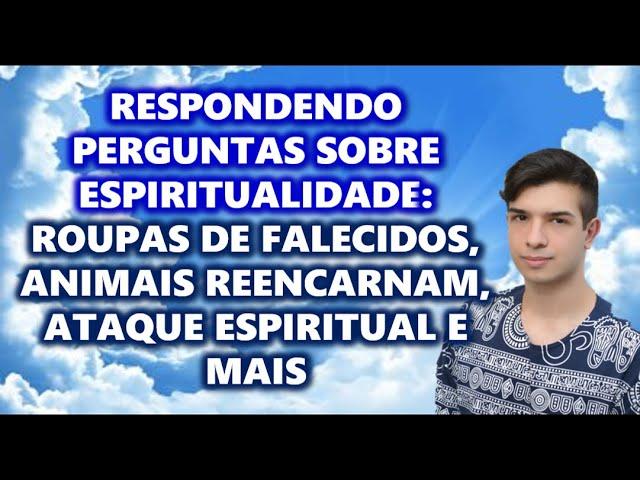 PEDRO RESPONDE PERGUNTAS SOBRE ESPIRITUALIDADE - #28 - Pedro Baldansa responde os Membros do Canal