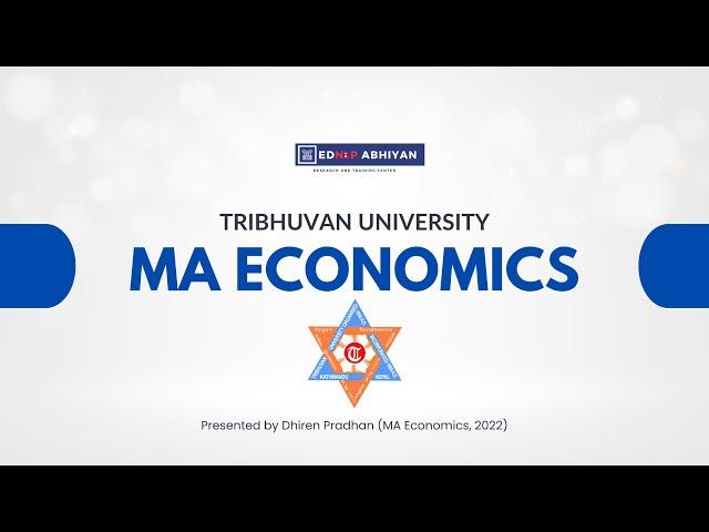 MA Economics: Entrance Preparation Tips, Course Details, and Career Paths | Tribhuvan University