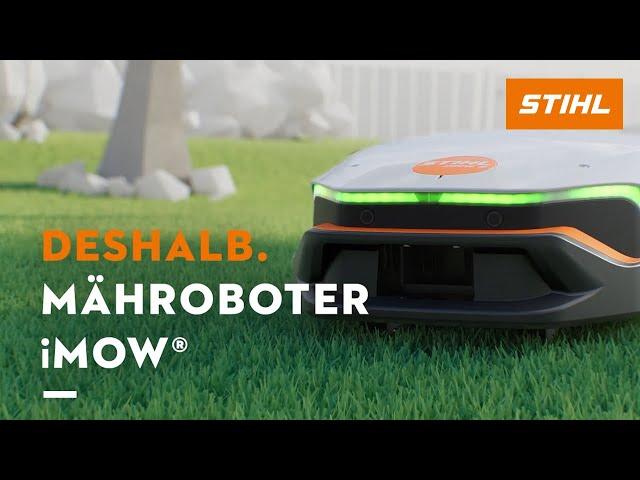 DESHALB STIHL: Mähroboter iMOW ®