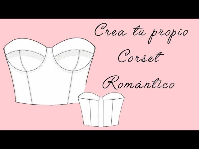 PATRONAJE DE CORSET PARA PRINCIPIANTES