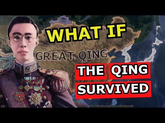 What If The Qing Dynasty SURVIVED?