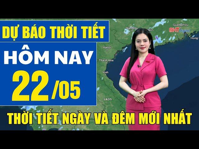 Latest weather forecast today May 21 | Weather forecast for the next 3 days