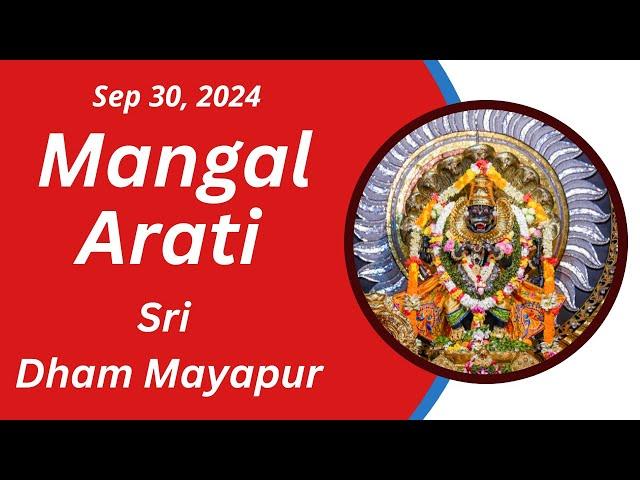 Mangal Arati Sri Dham Mayapur - September 30, 2024