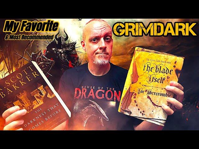 The Best Grimdark Series I Have Read & Those I Get Recommended The Most