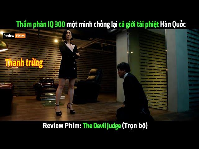 Thẩm phán IQ 300 một mình chống lại cả giới tài phiệt Hàn Quốc - Review phim hot