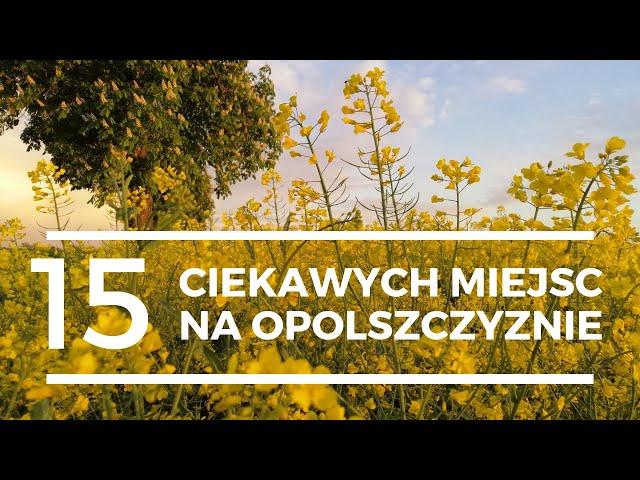 15 niezwykłych miejsc na Opolszczyźnie #opolskie