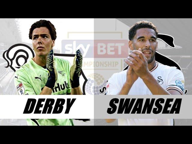 DERBY COUNTY VS SWANSEA CITY ! LIVE EFL CHAMPIONSHIP ! WATCH ALONG !