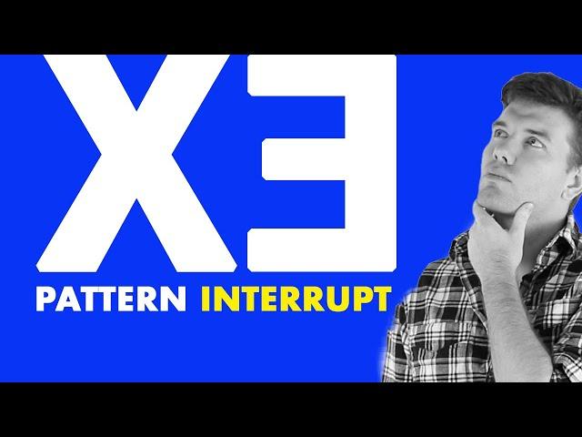 What Is A Pattern Interrupt?