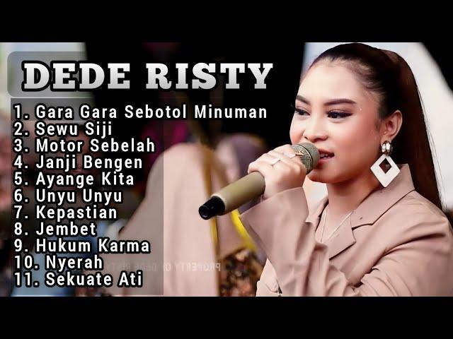 DEDE RISTY GARA GARA SEBOTOL MINUMAN FULL ALBUM 2024 ‼️Terbaru