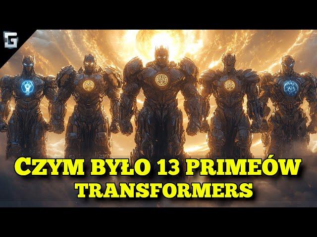 Czym było 13 Primeów? Najpotężniejsze Transformery!