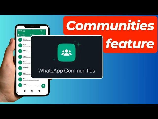 WhatsApp Communities Feature: A Complete Guide to Setting Up & Using Communities