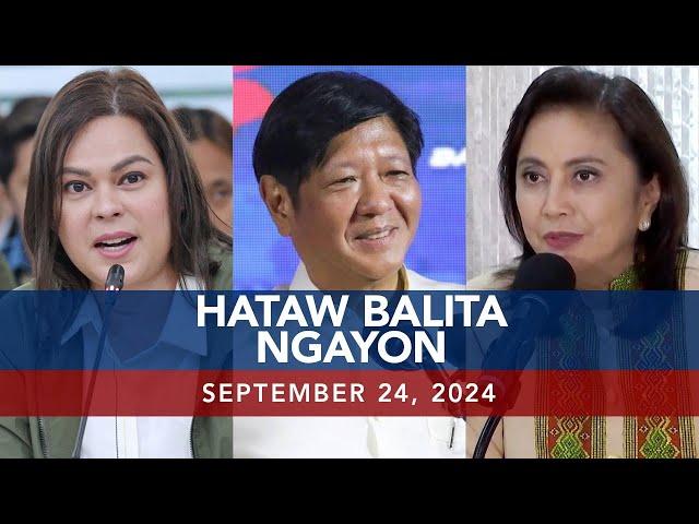 HATAW BALITA NGAYON | September 24,  2024