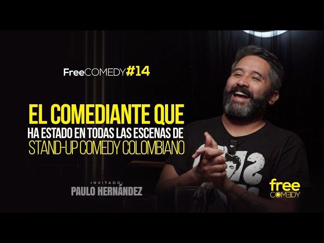 Paulo Hernández "El Comediante que ha estado en todas las escenas de stand-up comedy Colombiano" #14