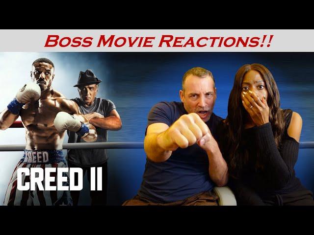 CREED II (2018) | BOSS MOVIE REACTIONS