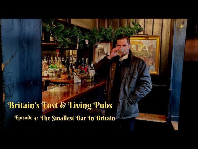 Episode 4 - Britain's smallest Bar -The Dove, #Hammersmith, #London.