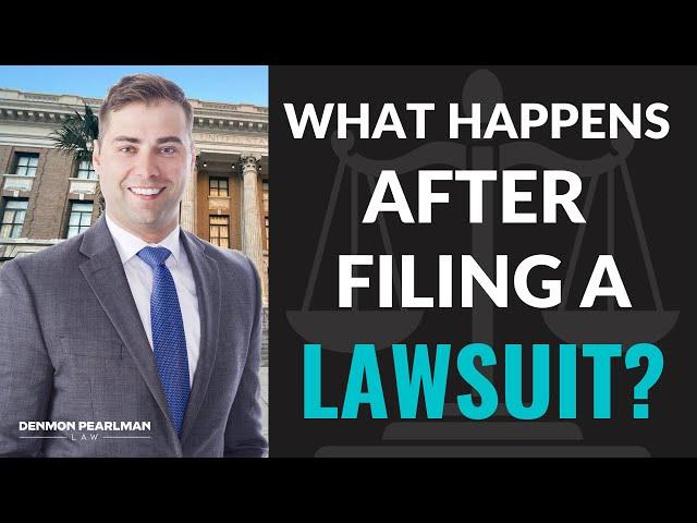 What happens after filing a lawsuit? | Denmon Pearlman Law