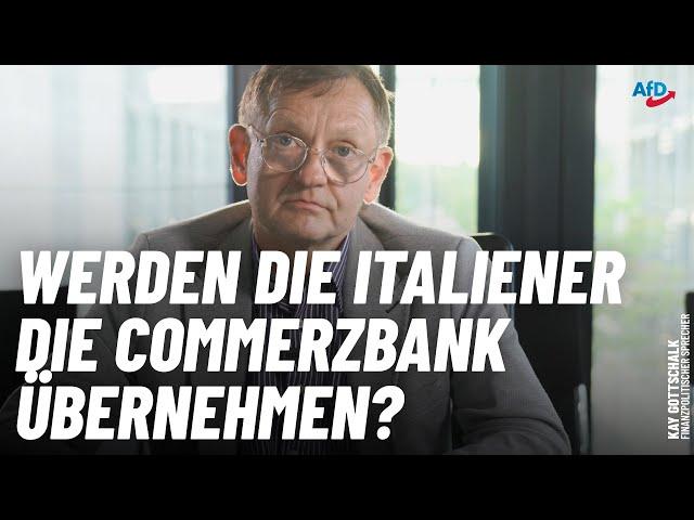 COMMERZBANK: Wie Unicredit übernehmen will! - Kay Gottschalk - AfD