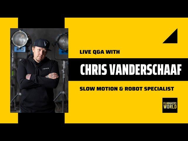 LIVE Q&A WITH CHRIS VANDERSCHAAF ON FILMMAKERSWORLD #13