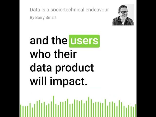 Data is a socio-technical endeavour