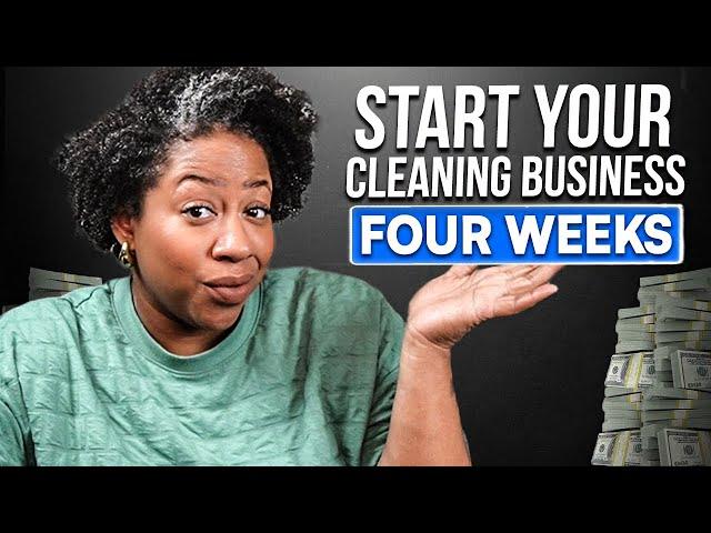 How to START cleaning service business in FOUR WEEKS.