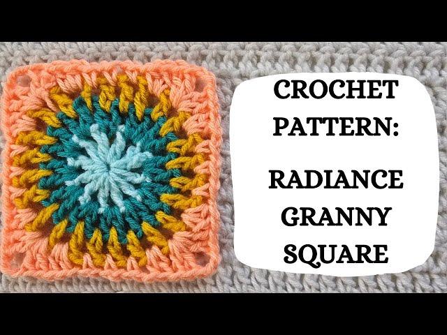 Crochet Pattern: Radiance Granny Square | Tutorial,DIY,Beginner Crochet,Easy Crochet,Crochet Square