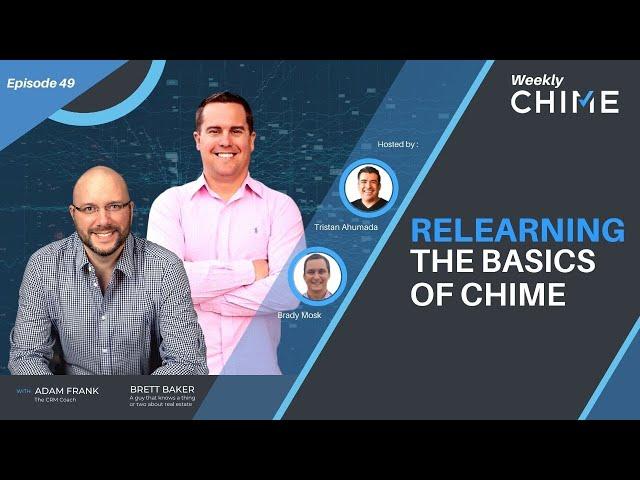 Chime 101: Relearning the Basics of Chime"