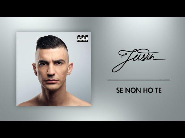 Jesto - Se Non Ho Te