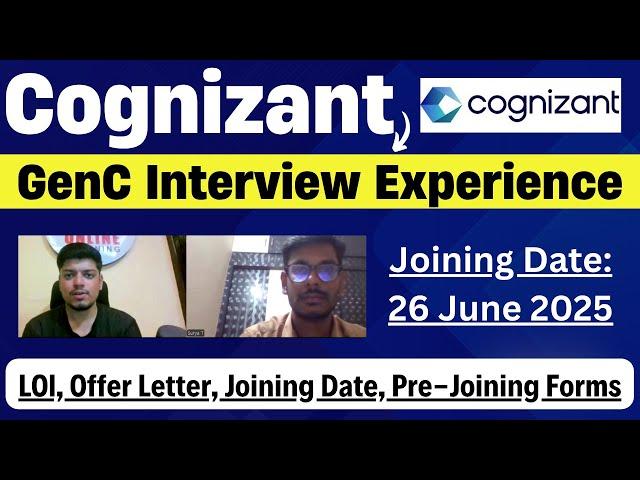Cognizant GenC Interview Experience |Cognizant Offer Letter, Joining Date, Pre-Joining Form Process
