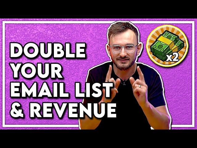 How To DOUBLE Your Email List & Revenue With This One Simple Page 