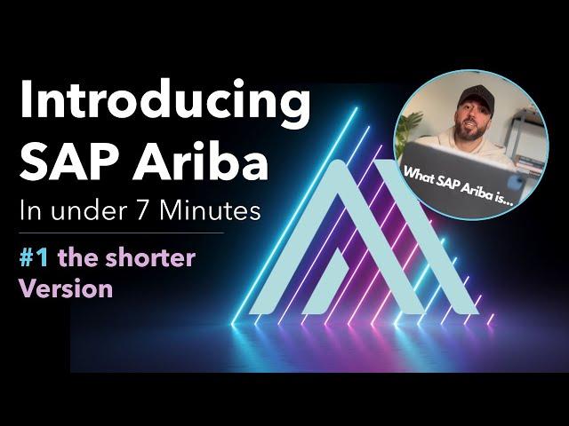 Explaining SAP Ariba to beginners in under 7 minutes - SAP Ariba core modules for S2P processes!