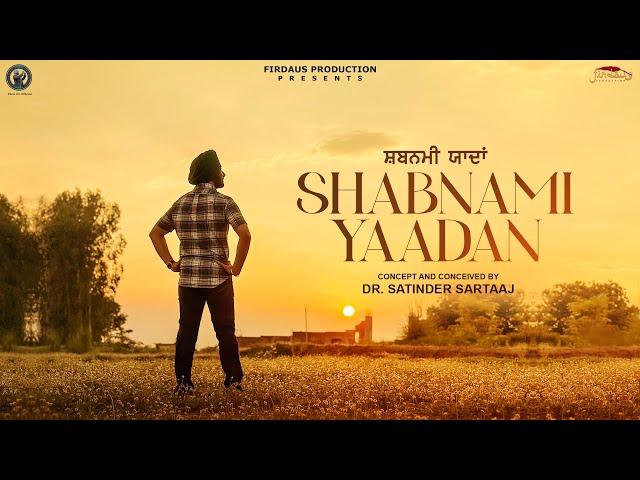 Shabnami Yaada’n | Satinder Sartaaj | Travel Diaries | Beat Minister | New Punjabi Song 2024