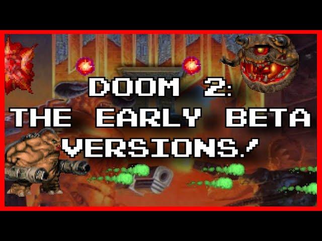 The DOOM 2 Beta Versions! In-depth look at EXEs & Maps