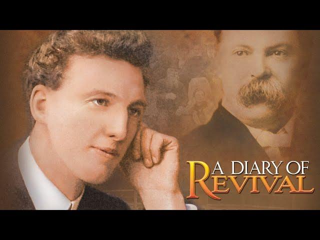 A Diary of Revival: 1904 Welsh Awakening | Full Movie | Kevin Adams