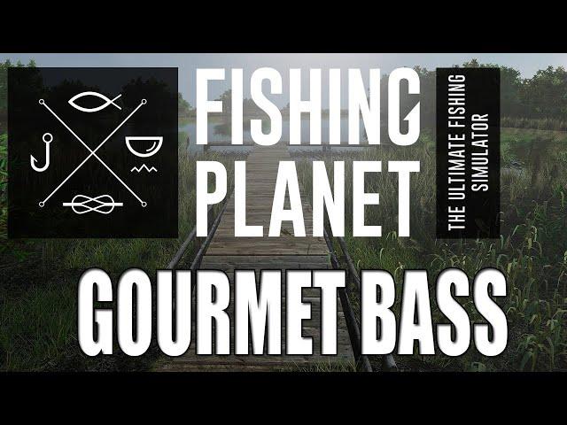 Fishing Planet - Monster Fish - San Joaquin Delta - Gourmet Bass