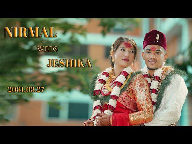 NIRMAL WEDS JESHIKA  2081.03.27 NEPALI FULL WEDDING VIDEO