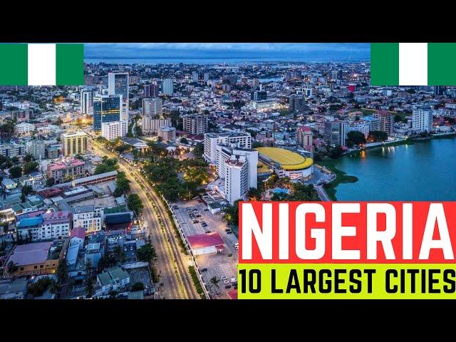 Top 10 Largest Cities in Nigeria 2024 (Beautiful Cities)