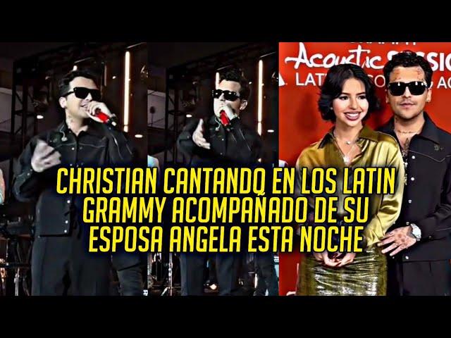 CHRISTIAN CANTANDO EN LOS LATIN GRAMMY "ACOMPAÑADO DE SU ESPOSA ANGELA"