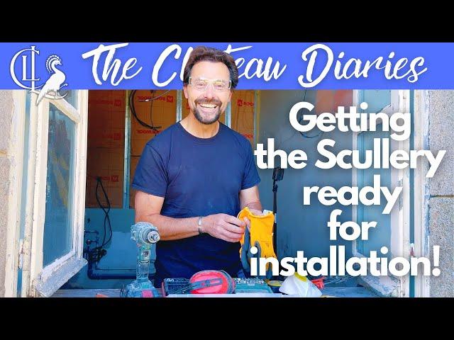 Chris Starts on the Chateau’s Scullery!
