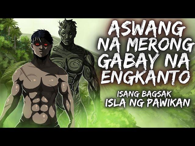 ASWANG NA MERONG GABAY NA ENGKANTO | ISLA NG PAWIKAN (Aswang True Story)