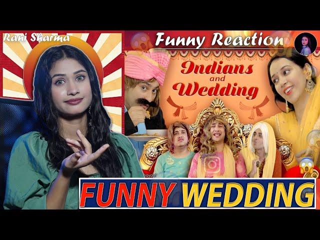 Indians and Wedding  @TheHarshBeniwal | Funny Reaction by Rani Sharma