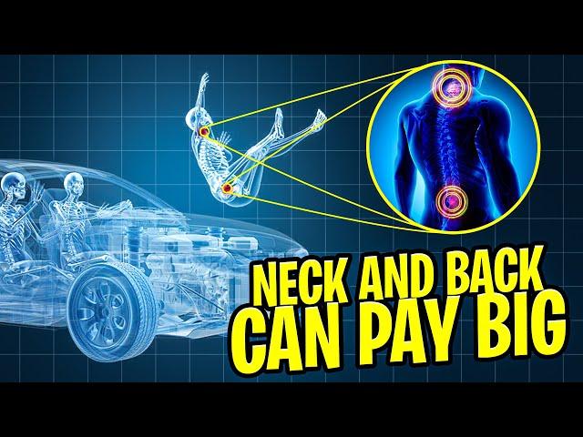 When Do Neck and Back Injury Claims Pay BIG?