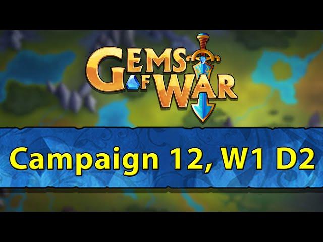 ️ Gems of War, Campaign 12 Week 1 Day 2 | Version 6.6.5 Kind Of and Emperinazar Faction ️