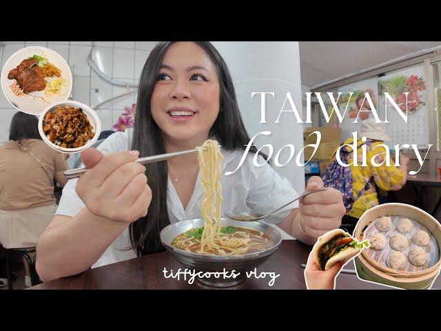 TAIWAN food diaries  (night market, soup dumplings, beef noodle soup)