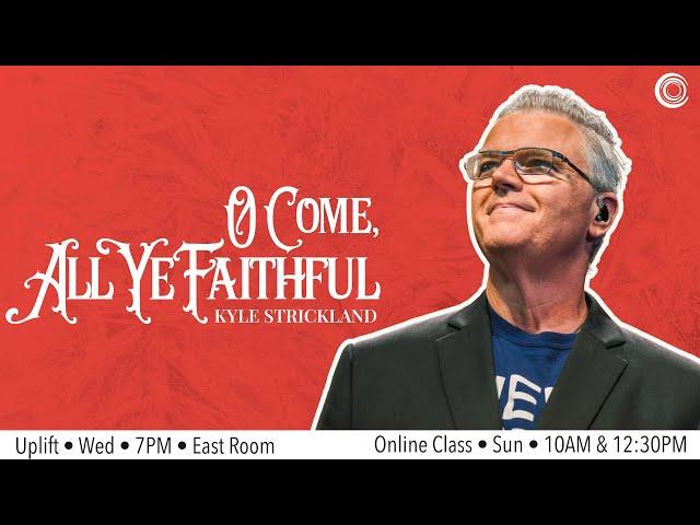 O Come, All Ye Faithful | Online Class