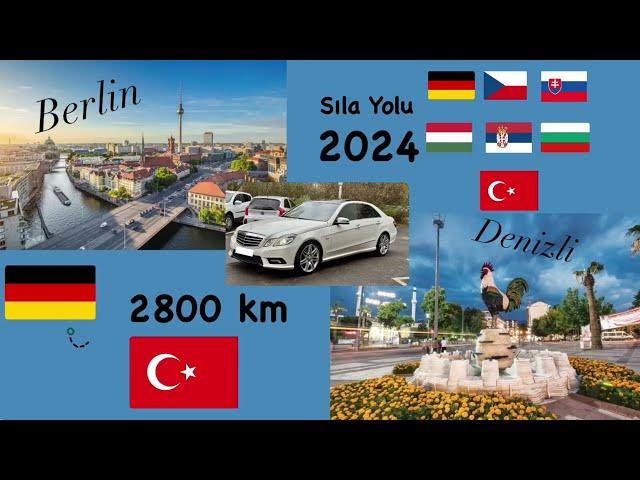 SILA YOLU 2024 DETR 2800 km Berlin/Denizli PART 1