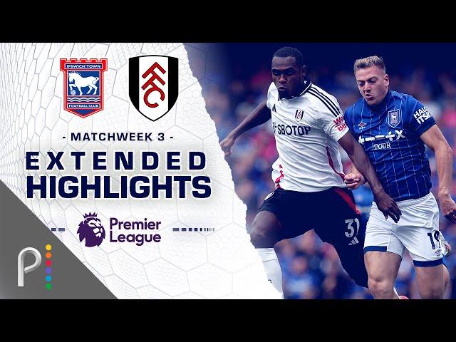 Ipswich Town v. Fulham | PREMIER LEAGUE HIGHLIGHTS | 8/31/2024 | NBC Sports