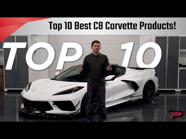 Top 10 BEST C8 Corvette Products! - Paragon Performance