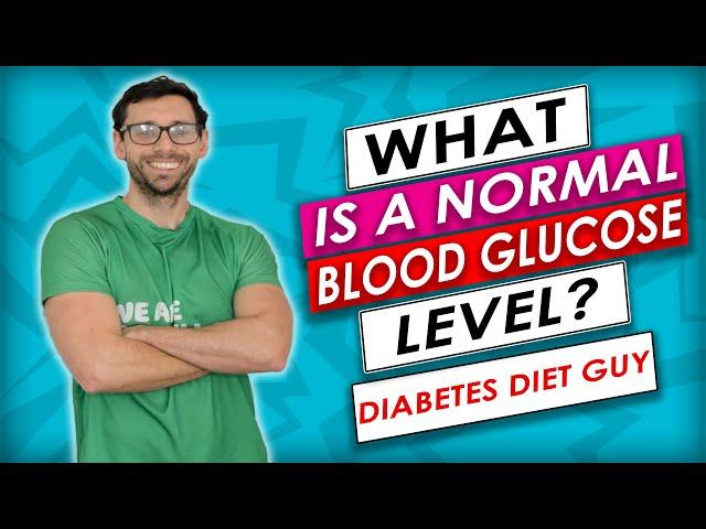 What is a normal blood sugar level