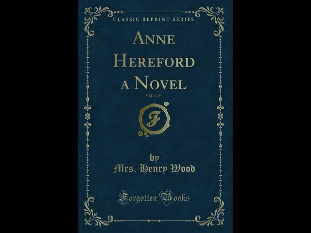 "Anne Hereford" By Mrs. Henry Wood