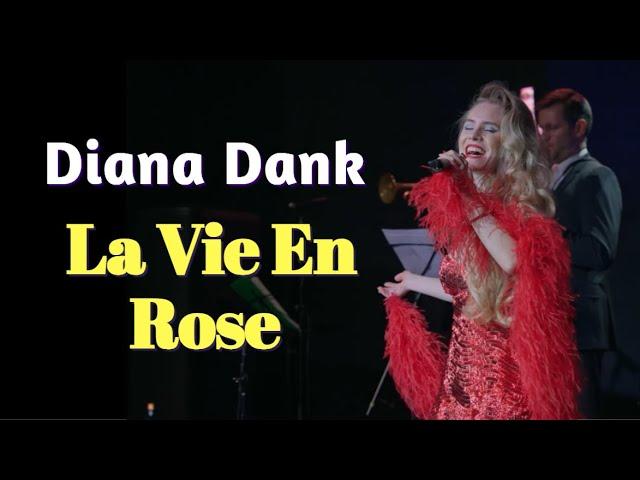 Diana Dank - LA VIE EN ROSE